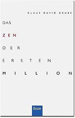 Das Zen der ersten Million