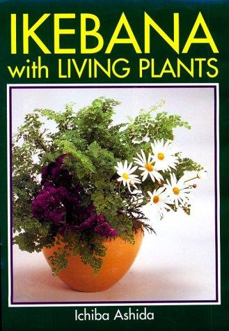 Ikebana With Living Plants (History of Haiku)