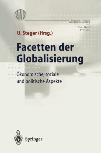 Facetten der Globalisierung: "Ökonomische, Soziale Und Politische Aspekte"