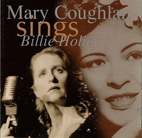 Mary Coughlan Sings Billie Hol