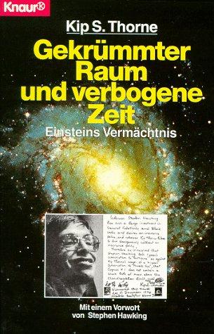 Gekrümmter Raum und verbogene Zeit. Einsteins Vermächtnis.