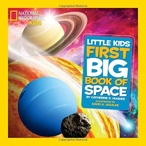 National Geographic Little Kids First Big Book of Space (National Geographic Little Kids First Big Books)