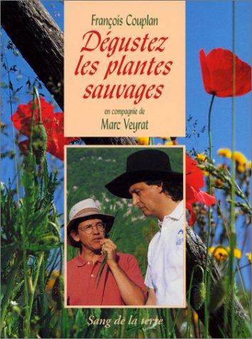 Dégustez les plantes sauvages : promenades gastronomiques en compagnie de Marc Veyrat