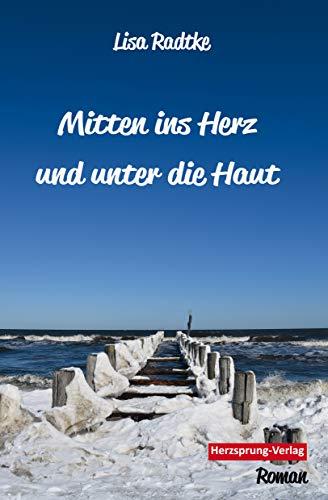 Mitten ins Herz und unter die Haut