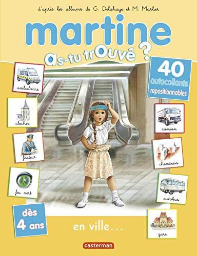 Martine : as-tu trouvé ?. Vol. 17. Martine en ville...