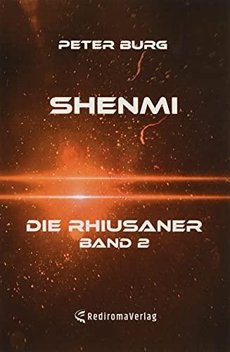 Shenmi: Die Rhiusaner - Band 2