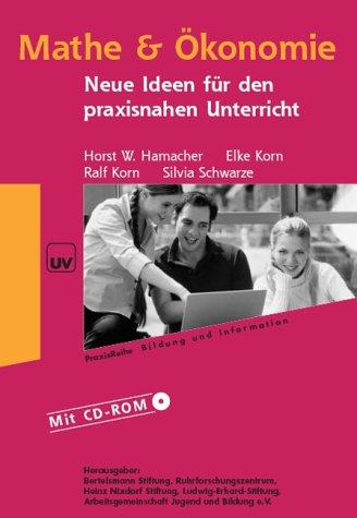 Mathe & Ökonomie: Neue Ideen für den praxisnahen Unterricht