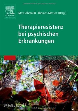 Therapieresistenz bei psychischen Erkrankungen