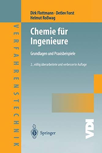 Chemie für Ingenieure: Grundlagen und Praxisbeispiele (VDI-Buch / Chemische Technik / Verfahrenstechnik) (German Edition)