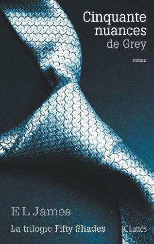 Fifty shades. Vol. 1. Cinquante nuances de Grey