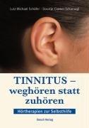 Tinnitus - weghören statt zuhören