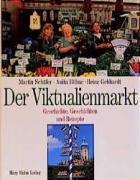 Der Viktualienmarkt. Geschichte, Geschichten und Rezepte