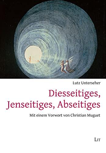 Diesseitiges, Jenseitiges, Abseitiges: Vignetten. Mit einem Vorwort von Christian Muguet