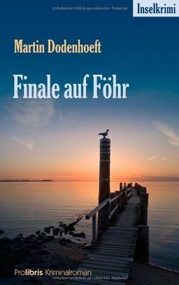 Finale auf Föhr: Inselkrimi