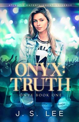 Onyx: Truth (Onyx Series, Band 1)