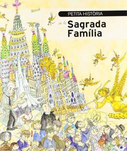 Petita història de la Sagrada Família (Petites Històries, Band 264)