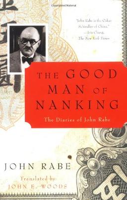 The Good Man of Nanking: The Diaries of John Rabe