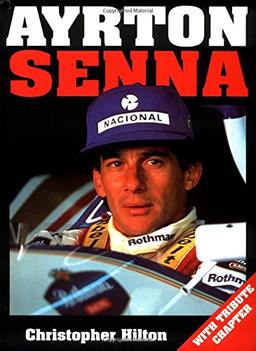 Ayrton Senna: Incorporating 'the Second Coming'