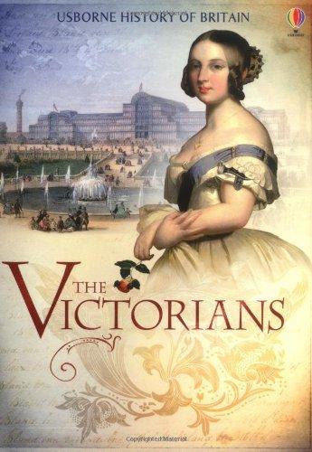 Victorians (Usborne History of Britain)