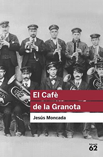 El cafè de la Granota : Inclou recurs digital (Educació 62, Band 97)