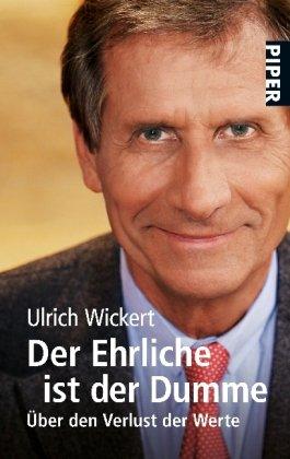 Der Ehrliche ist der Dumme: Über den Verlust der Werte