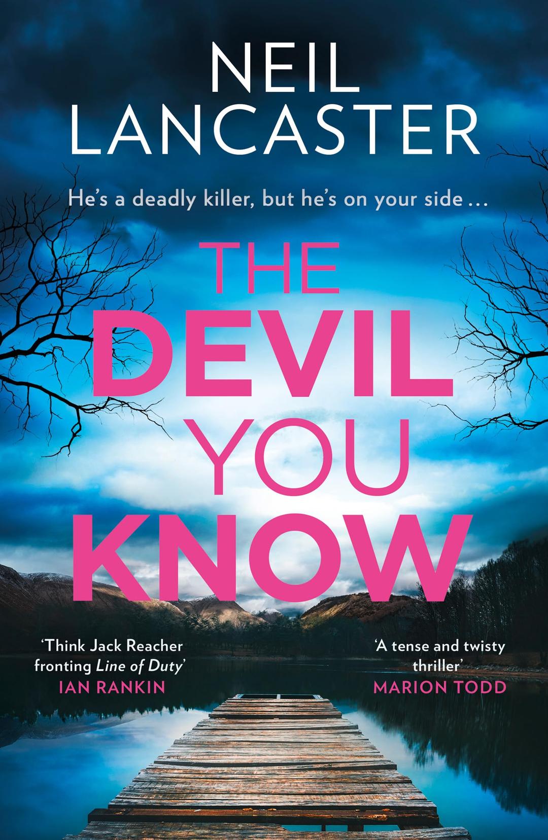 The Devil You Know: A new utterly gripping Scottish police procedural for crime fiction and thriller fans for 2024! (DS Max Craigie Scottish Crime Thrillers)