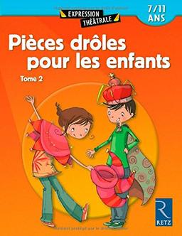 Pièces drôles pour les enfants : 7-11 ans. Vol. 2