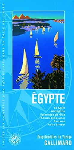 Egypte : Le Caire, Alexandrie, pyramides de Giza, Karnak et Louqsor, Assouan, Abou Simbel