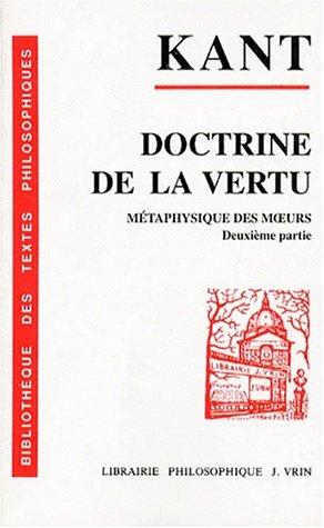 Métaphysique des moeurs. Vol. 2. Doctrine de la vertu