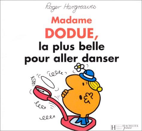 Madame Dodue, la plus belle pour aller danser