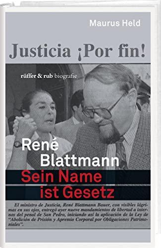 René Blattmann: Sein Name ist Gesetz