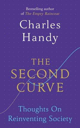 The Second Curve: Thoughts on Reinventing Society