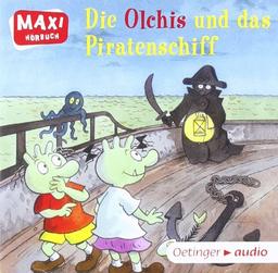 Die Olchis und das Piratenschiff und zwei Geschichten von Isabel Abedi und Christoph Schöne (CD): Ungekürzte Lesung mit Geräuschen und Musik MAXI-Hörbuch, ca. 28 min.