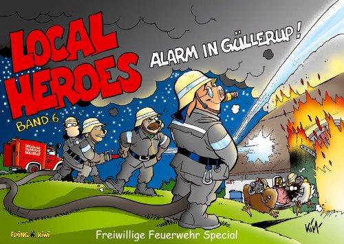 Local Heroes 06: Alarm in Güllerup: BD 6