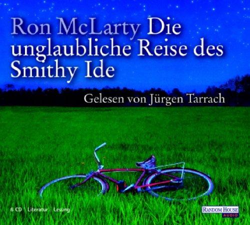 Die unglaubliche Reise des Smithy Ide. 6 CDs