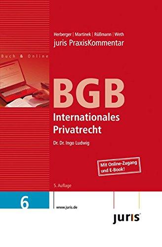 juris PraxisKommentar BGB, Band 6: Internationales Privatrecht