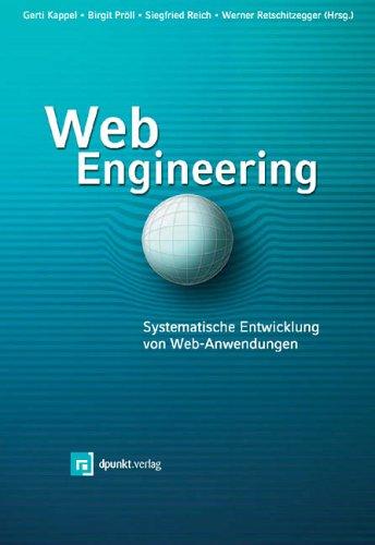 Web Engineering. Systematische Entwicklung von Webanwendungen.