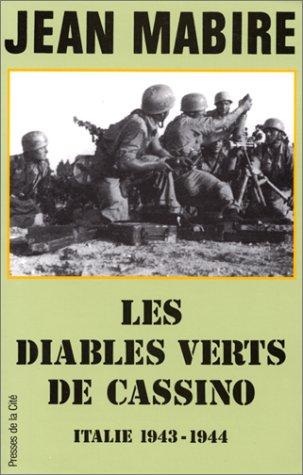 Les Diables verts de Cassino : Italie 1943-1944