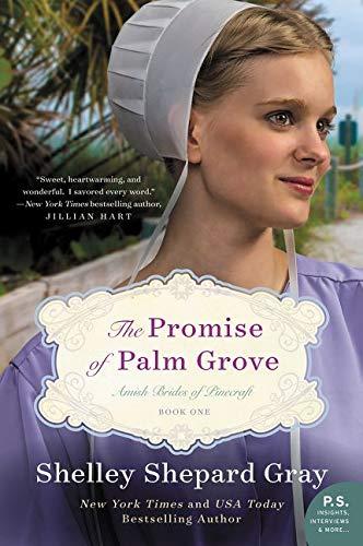 The Promise of Palm Grove: Amish Brides of Pinecraft, Book One (Amish Brides of Pinecraft, 1, Band 1)