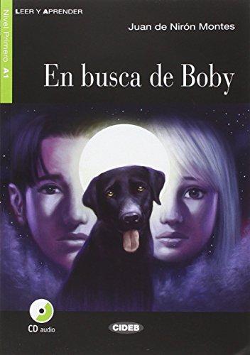 Leer y Aprender: En Buscar De Boby - Book + CD (Leer y aprender Nivel primero A1)