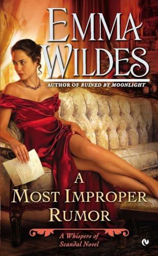 A Most Improper Rumor: A Whispers of Scandal Novel