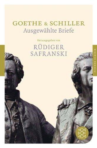 Der Briefwechsel: Eine Auswahl (Fischer Klassik)