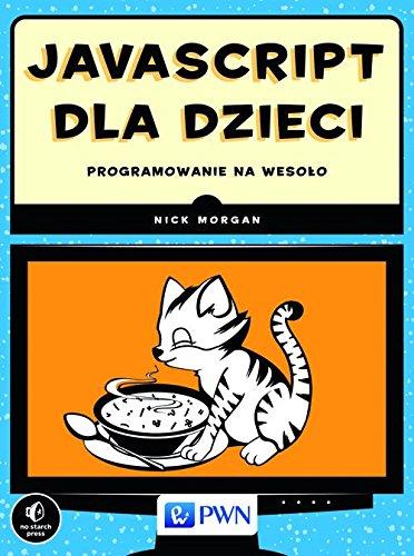 JavaScript dla dzieci Programowanie na wesolo