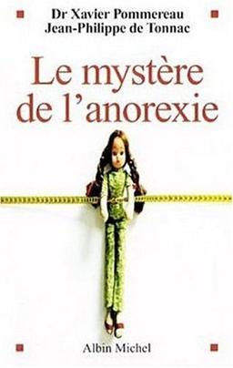 Le mystère de l'anorexie