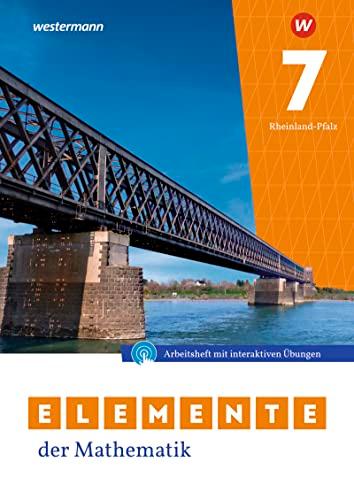 Elemente der Mathematik SI - Ausgabe 2022 für Rheinland-Pfalz: Arbeitsheft 7 mit interaktiven Übungen: Sekundarstufe 1 - Ausgabe 2022