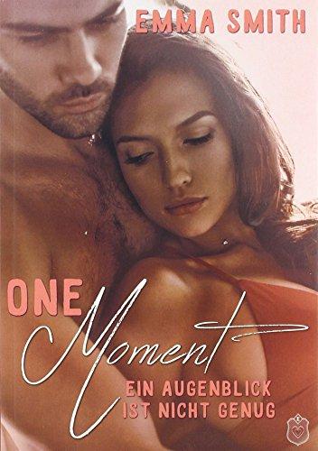 One Moment: Ein Augenblick ist nicht genug