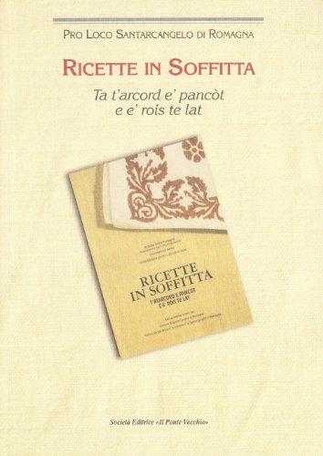 Ricette in soffitta. Ta t'arcord e' pancòt e e' rois te lat (Ursa major)