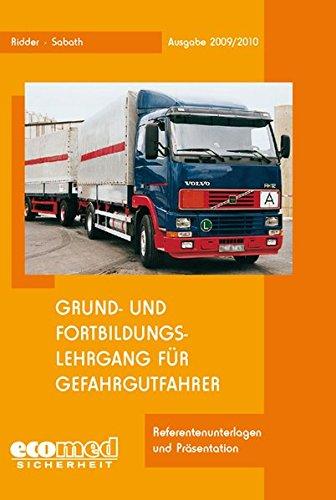 Grund- und Fortbildungslehrgang für Gefahrgutfahrer