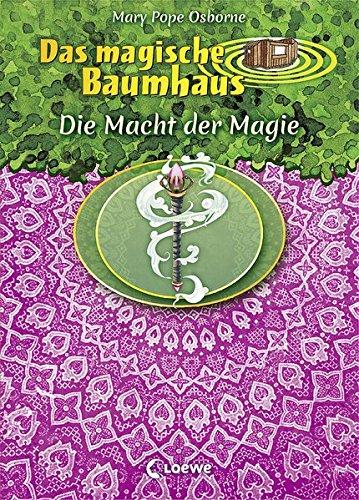 Das magische Baumhaus - Die Macht der Magie