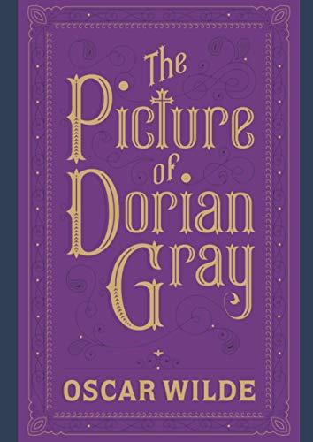 The Picture of Dorian Gray: Classic Illustrated Edition